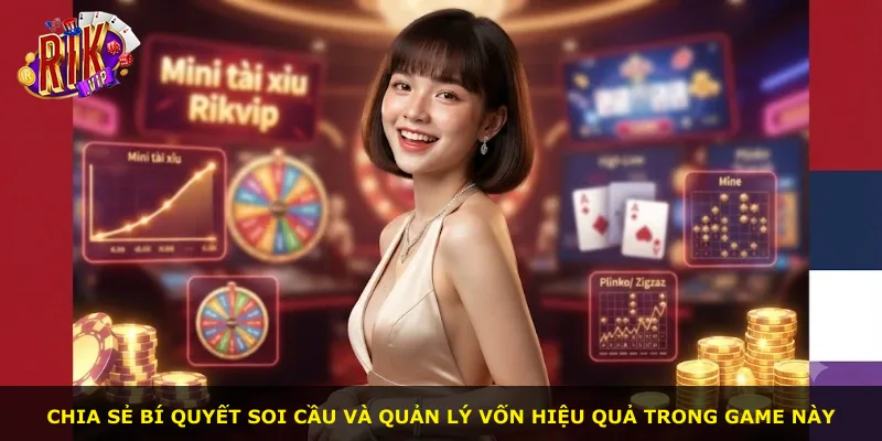 Chia sẻ bí quyết soi cầu và quản lý vốn hiệu quả trong game này