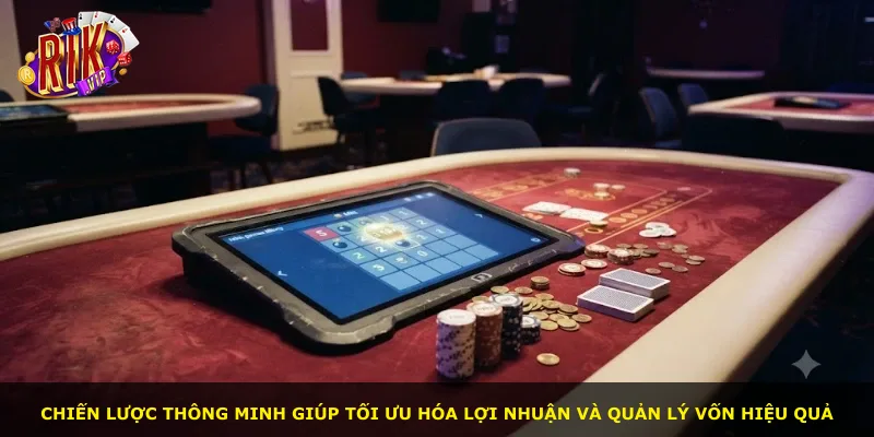 Chiến lược thông minh giúp tối ưu hóa lợi nhuận và quản lý vốn hiệu quả