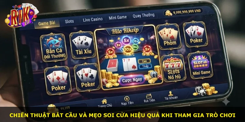 Chiến thuật bắt cầu và mẹo soi cửa hiệu quả khi tham gia trò chơi