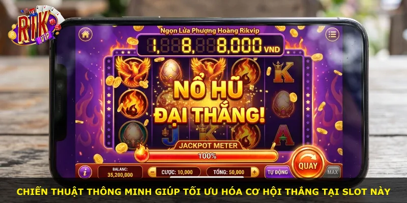 Chiến thuật thông minh giúp tối ưu hóa cơ hội thắng tại slot này