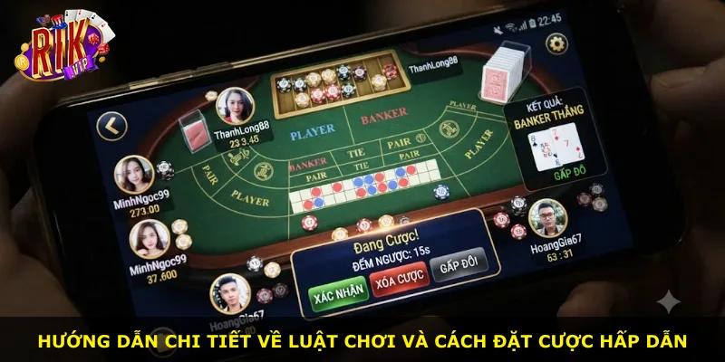 Hướng dẫn chi tiết về luật chơi và cách đặt cược hấp dẫn