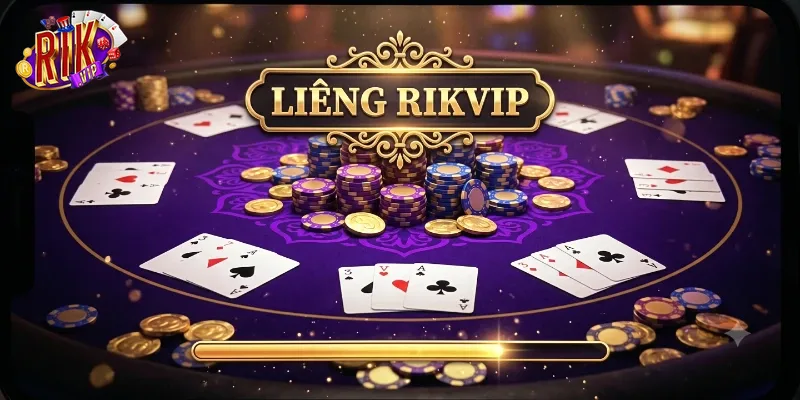 Liêng Rikvip Trải Nghiệm Game Bài Đổi Thưởng Hấp Dẫn, Dễ Thắng Mỗi Ngày