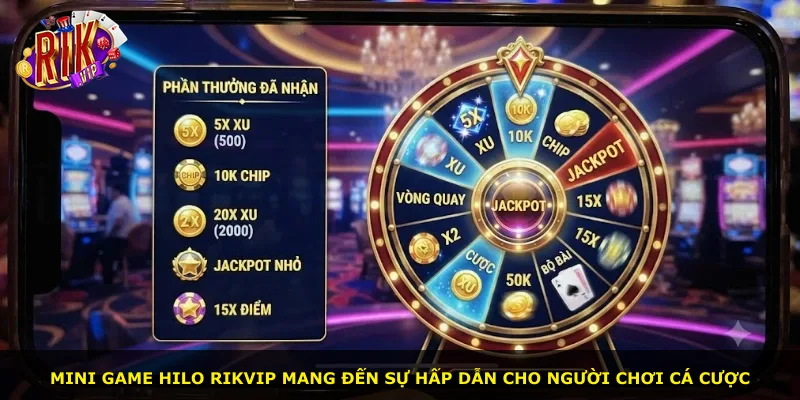 Mini game Hilo Rikvip mang đến sự hấp dẫn cho người chơi cá cược