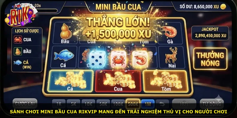 Sảnh chơi Mini Bầu Cua Rikvip mang đến trải nghiệm thú vị cho người chơi