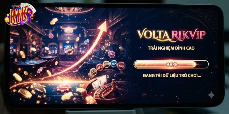 Volta Rikvip Trải Nghiệm Game Bài Đổi Thưởng Hấp Dẫn Khó Cưỡng